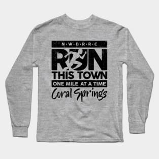 NWBRRC "Run this Town" (Coral Springs) Long Sleeve T-Shirt